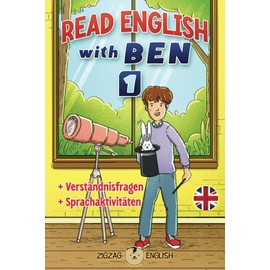 READ ENGLISH WITH BEN 1: Englisch für Kinder (Read English with Ben (Englisch mit Deutsch), Band 1)