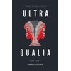 Ultra Qualia: Book 1, Side A