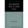 Little Foo: No. 3 from Snowbirds. female choir (SSA) and