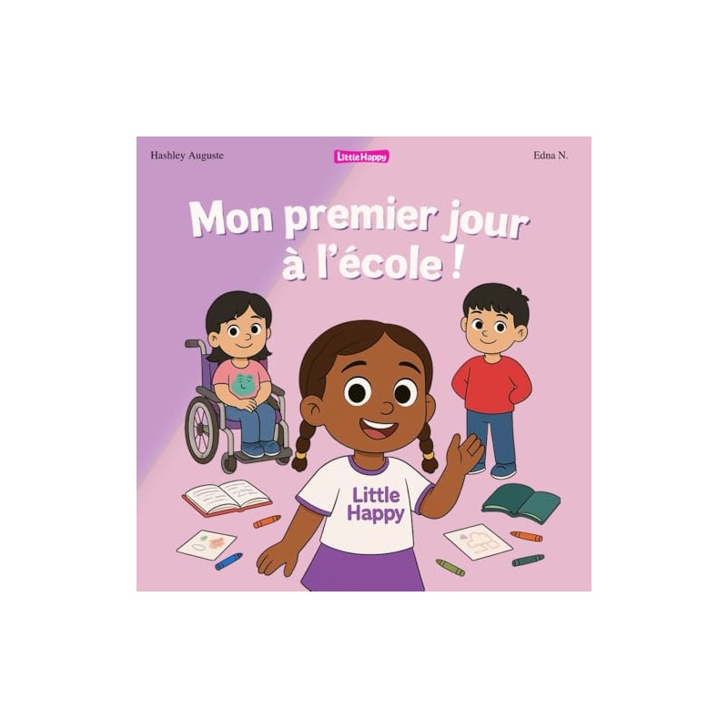 Mon premier jour à l'école - Little Happy - Pour