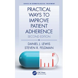 Practical Ways to Improve Patient Adherence