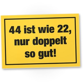 DankeDir! 44 wie 22-30 x 20 cm Schild - Geschenkidee Partydeko Geburtstagskarte Geburtstagsdeko - Männer & Frauen 44. Geburtstag Geschenk 44 Jahre 44er Geburtstagsgeschenk
