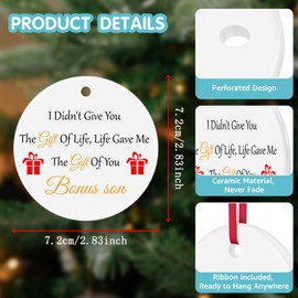 Bonus Son Gifts Stepson Ornament Son in Law Gift I Didn't Give You The Gift Of Life Ceramic Ornament Adoption Gift Fathers Day Birthday Wedding Christmas Ornament for Bonus Son