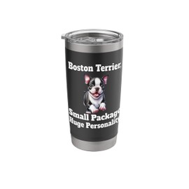 Boston Terrier Dog Owner Boston Terrier, Small Package, Huge Stainless Steel Insulated Tumbler