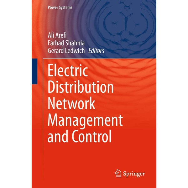 Electric Distribution Network Management and Control (Power Systems)