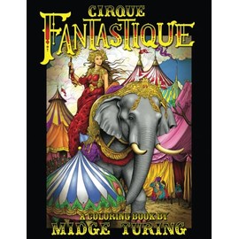 Cirque Fantastique: A Coloring Book
