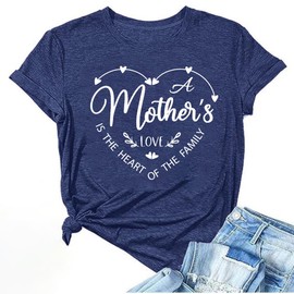 Mother Shirts for Women Novelty A Mother's Love is The Heart of The Family Letter Print Funny Saying T Shirts Summer Comfort Short Sleeve Mom Tee Tops(Dark Blue S)
