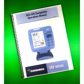 Owners Manual for Humminbird 383c GPS Chartplotter 118 Pages W/Clear Covers!