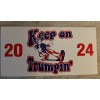 KEEP ON TRUMPIN' 2024 bumper sticker