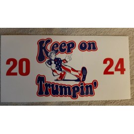 KEEP ON TRUMPIN' 2024 bumper sticker