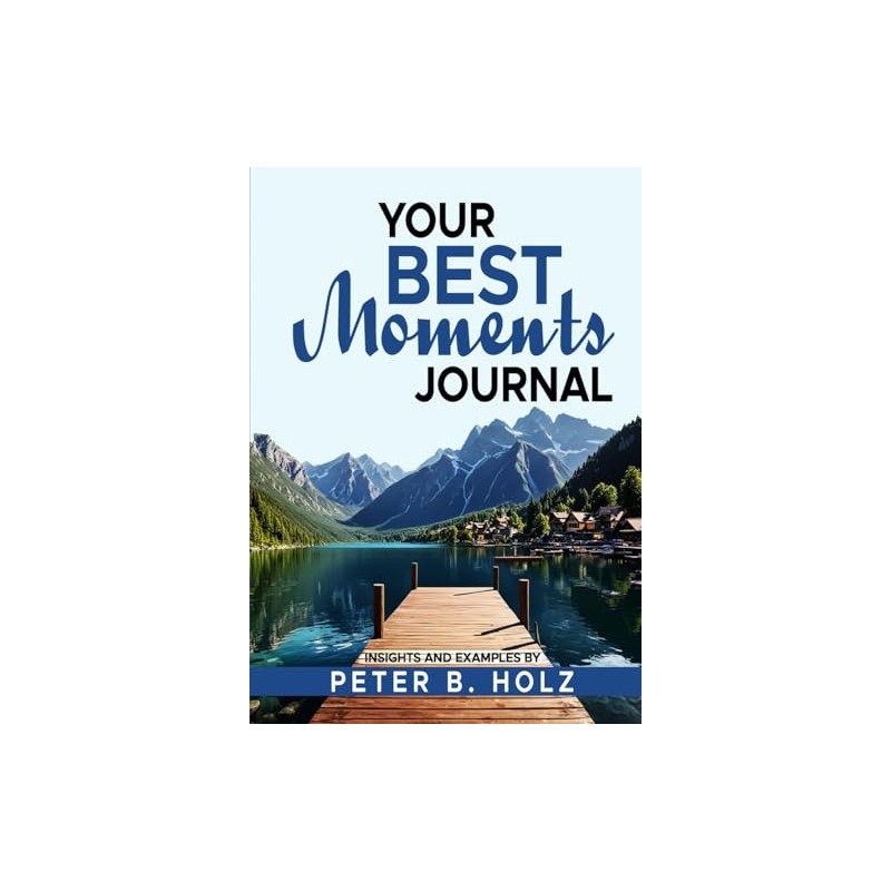 Your BEST Moments Journal