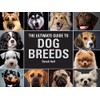 The Ultimate Guide To Dog Breeds