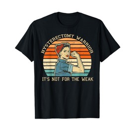 Hysterectomy Warrior Retro Uterus Removal Surgery Recovery T-Shirt