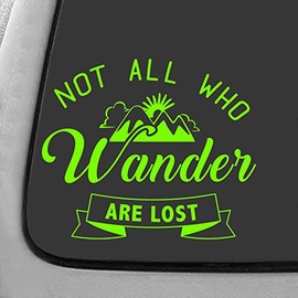 CMI DD682LG Not All Who Wander are Lost Decal Sticker | 7-Inches by 5.9-Inches | Premium Quality Lime Green Vinyl