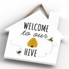 Global Designs Welcome To Our Hive Bee Themed Decorative Wooden