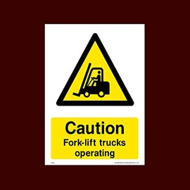 Caution Fork-lift trucks operating Plastic Sign (WG54) - Men Working, Very Hot Water, Mind Head, Mind Step, Water, Hot, Vehicles, Fragile Roof