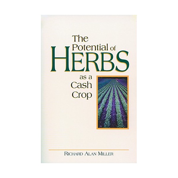 The Potential of Herbs As a Cash Crop