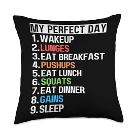 My Perfect Day Workout Fit Exercise Fitness Gains My Perfect Day Lunges Pushups Squats Workout Gains Mom Dad Throw Pillow, 18x18, Multicolor