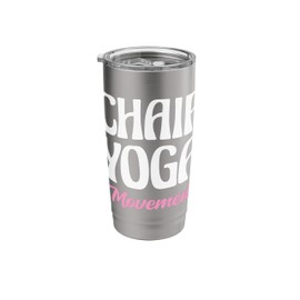 Chair Yoga Movement Relax Calm Balance Stainless Steel Insulated Tumbler