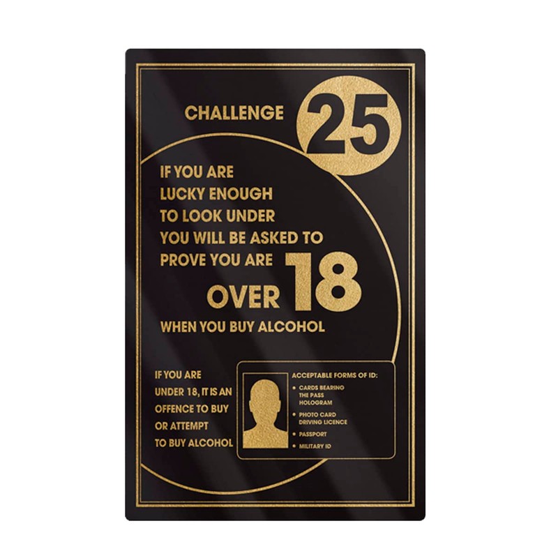 Challenge 25 Alcohol Law Sign Black 260x170mm Pub Bar Restaurant