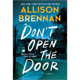 Don't Open the Door: A Novel