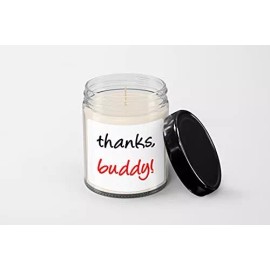 SpreadPassion Thanks Buddy Candle - Soy Wax Candle - Hand Poured Candle