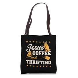 Jesus Coffee And Thrifting Tote Bag