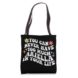 Retro Groovy You Can Never Have Too Much ARIELLA In Your Tote Bag