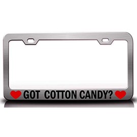 Custom Brother - GOT Cotton Candy? Food Vegetable Fruit Metal Car SUV Truck License Plate Frame Ch d34