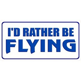 I'd Rather Be Flying Photo License Plate