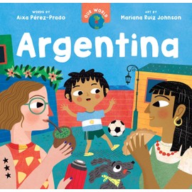 Our World: Argentina