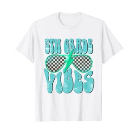 5th Grade Vibes Cool Sunglasses 5th Grade Kid Back To School T-Shirt