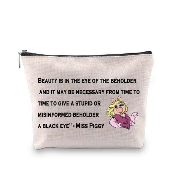 Novelty Cosmetic Bag Inspired Gift Zipper Closure Beauty is in The Eye of The Beholder Makeup Organizer Bag (Miss Piggy Bag EU)