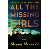 All the Missing Girls: A Novel