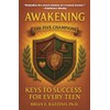 Awakening the Five Champions: Keys to Success for Every Teen