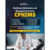 CPHIMS Exam Test Prep 2025: Certified Professional in Healthcare Information