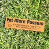 Two Bit Press Eat More POSSUM Bumper Sticker - ARKANSAS