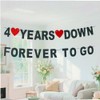 4 Years Down Forever To Go banner-cheers to 4 Years