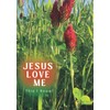 Jesus Loves Me This I Know II