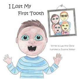 I Lost My First Tooth
