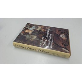 Henry, Prince of Wales, and England's Lost Renaissance