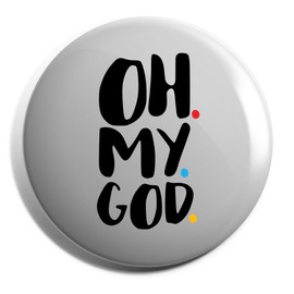 Hippowarehouse Oh my god Janice Badge Pin 25mm