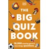 The Big Quiz Book: 10,000 amazing general knowledge questions
