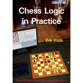 Chess Logic in Practice