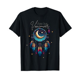 Vancouver BC Canada Dreamcatcher Colorful Stars & Moon T-Shirt