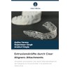 Extrusionskräfte durch Clear Aligners Attachments: Wirksamkeit verschiedener Clear Aligner Attachmentdesigns