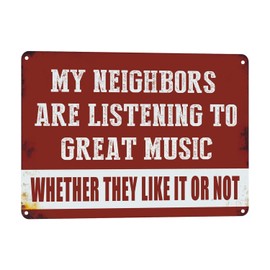 Huipalon Metal Signs, Neighbours Tin Signs - My Neighbors Are Listening to Great Music - Bar Signs Bar Accessories for Home Pub, Wall Decor, Wall Art, Retro Funny Music Plaque 30cm X 20cm