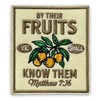 By Their Fruits Ye Shall Know Them Patch 3 Inches