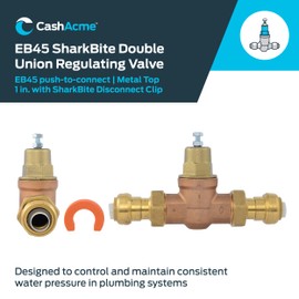 Cash Acme EB45 SharkBite Pressure Regulating Valve with Disconnect Clip, Double Union, 1 Inch Push to Connect, Metal Top, 60 PSI, PVA20M-DUSB-60