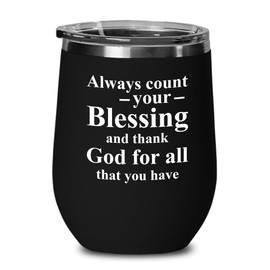Sarcasm Black Wine Tumbler 12oz - always count - Sarcastic Adult Humor Coworker Meaningful Colleague Accountant Engineer Gratitude Inspirational